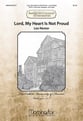 Lord My Heart is Not Proud SATB choral sheet music cover